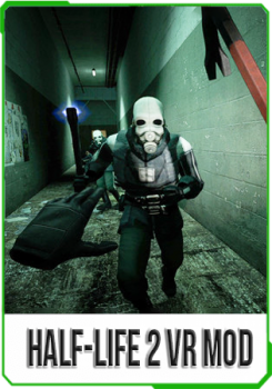Half-Life 2 VR Mod Half-Life 2 VR Mod